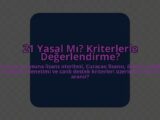 21-Yasal-Mi-Kriterlerle-Degerlendirme-overlay-1785080370.jpg