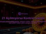 21-Acilmiyorsa-Kontrol-Listesi-overlay-1786649691.jpg