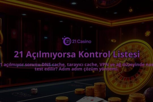 21-Acilmiyorsa-Kontrol-Listesi-overlay-1786649691.jpg