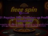 21-Populer-Slot-Oyunlari-ve-Profil-Eslestirme-overlay-1786645277.jpg