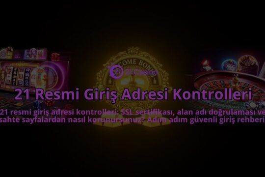 21-Resmi-Giris-Adresi-Kontrolleri-overlay-1786625469.jpg