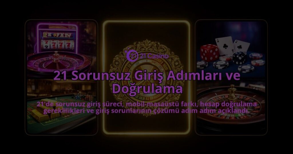 21-Sorunsuz-Giris-Adimlari-ve-Dogrulama-overlay-1786631096.jpg